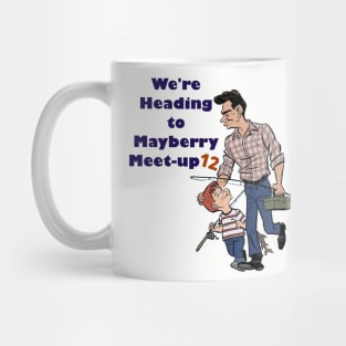 Mayberry Meet-up 12 T-Shirt Mug